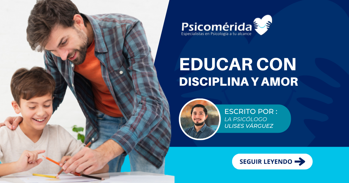 como educar con amor a nuestros hijos